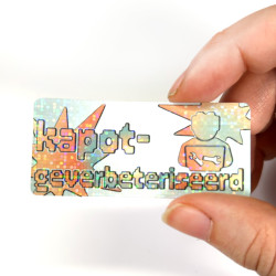'kapotgeverbeteriseerd' holografische sticker (1 stuk)