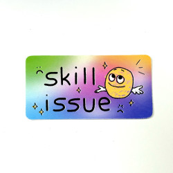 skill issue sticker
