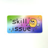 skill issue sticker